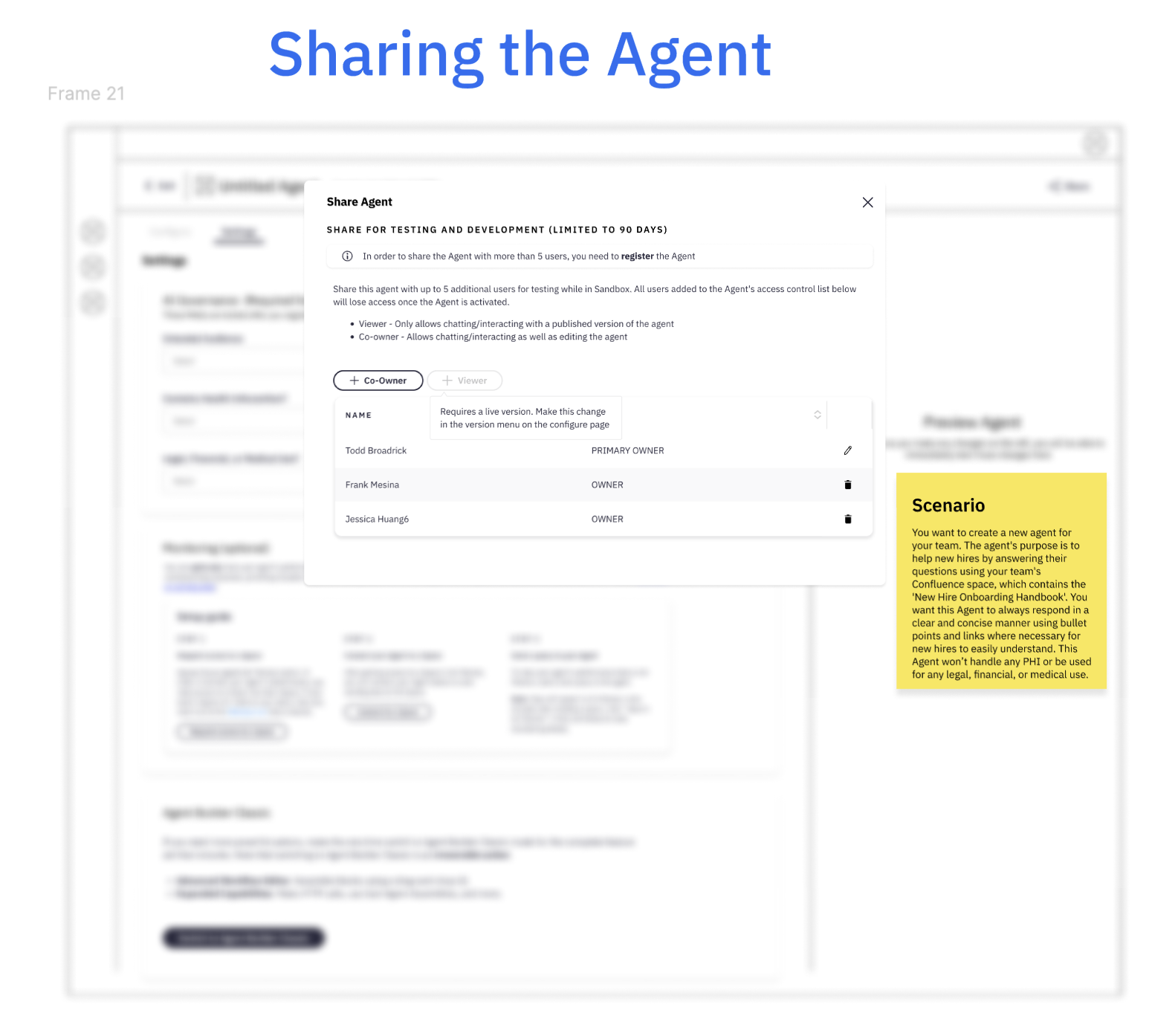 Low-fidelity wireframe of a Share Agent modal offering Co-Owner or Viewer roles, limited to five additional users for 90-day testing and development, with a table of current owners
